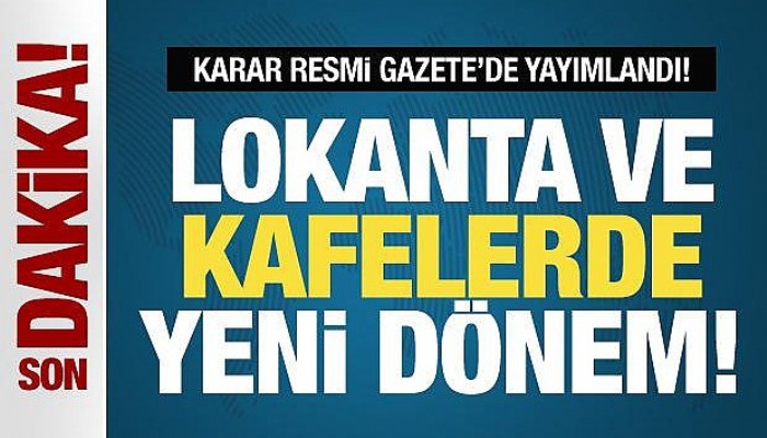 Lokanta ve Kafelerde Yeni Dönem