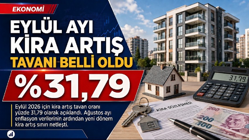 KİRACILAR VE EV SAHİPLERİ DİKKAT! EYLÜL AYI KİRA ARTIŞ ORANI BELLİ OLDU