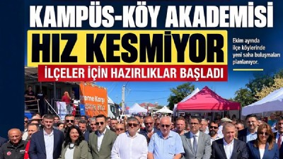 KAMPÜS-KÖY AKADEMİSİ HIZ KESMİYOR