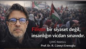 ÇOMÜ Rektörü Prof. Dr. R. Cüneyt Erenoğlu’ndan Vicdan Yürüyüşüne Güçlü Destek