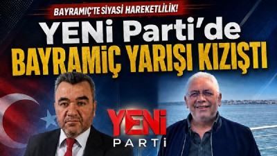 Bayramiç’te Siyasi Hareketlilik Arttı: YENİ Parti’de Başkanlık Yarışı Kızışıyor