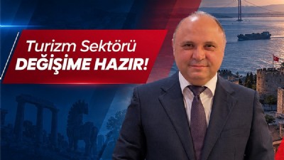 ÇTSO ADAYI TURGAY KILIÇ’TAN TURİZM SEKTÖRÜ İÇİN YOL HARİTASI